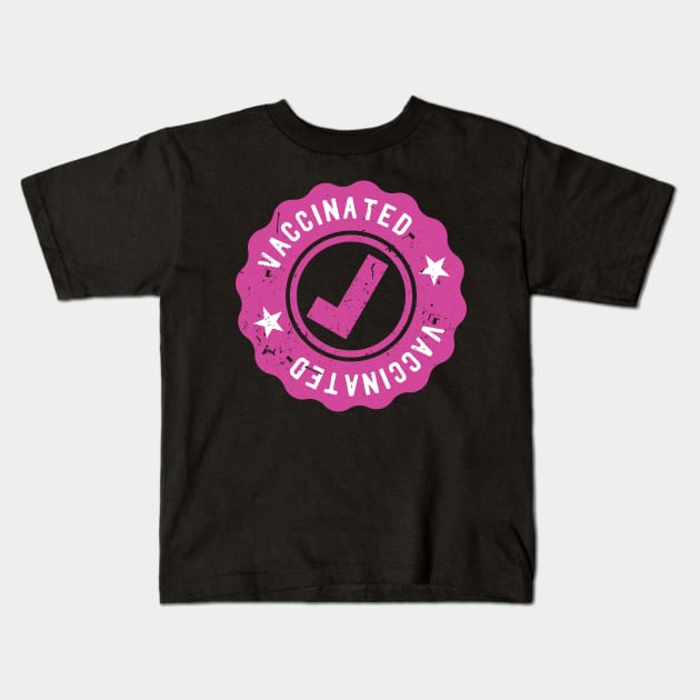 Vaccinated Check fully vaccinated Kids T-Shirt by Gaming champion